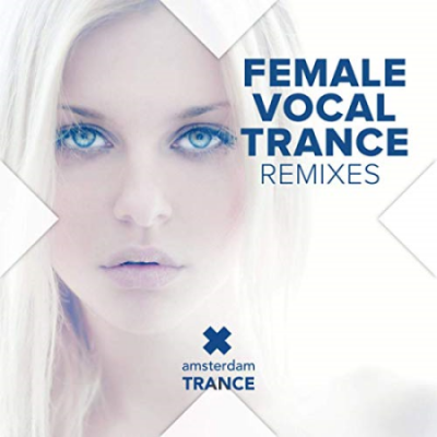 VA - Female Vocal Trance Remixes (2019)