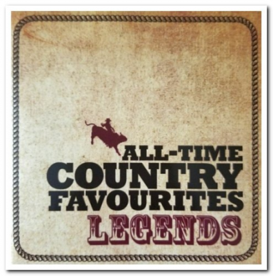VA - All-Time Country Favourites: Legends (2008) MP3