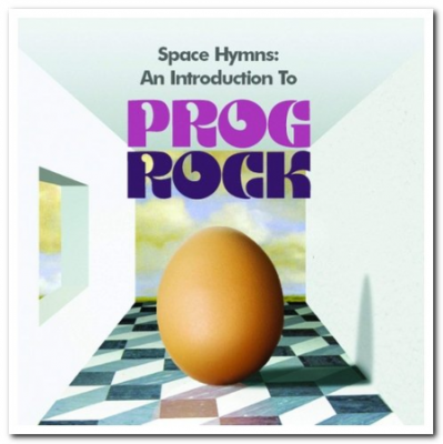 VA - Space Hymns: An Introduction To Prog Rock (2010) MP3