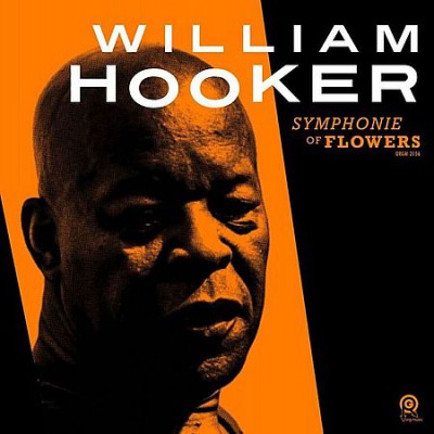 William Hooker - Symphonie of Flowers (2019) [FLAC]