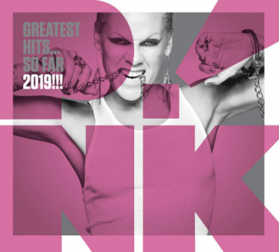 P!NK &#8206;- Greatest Hits... So Far 2019!!! (2019) [FLAC/MP3]