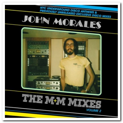 VA - John Morales - The M+M Mixes Volume 2: NYC Underground Disco Anthems &amp; Previously Unreleased Exclusive Disco Mixes [2CD Set] (2011)