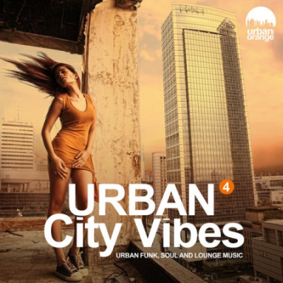 VA - Urban City Vibes Vol.4 Urban Funk, Soul &amp; Chillout Music (2020) Mp3