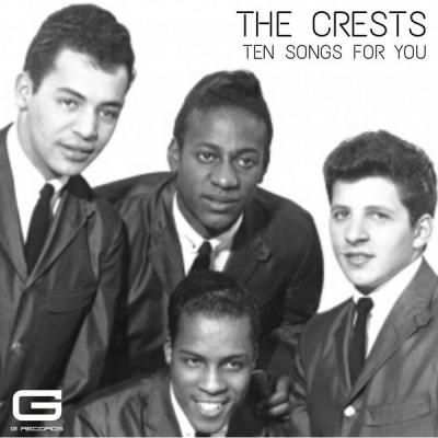 The Crests - Ten songs for you (2021)