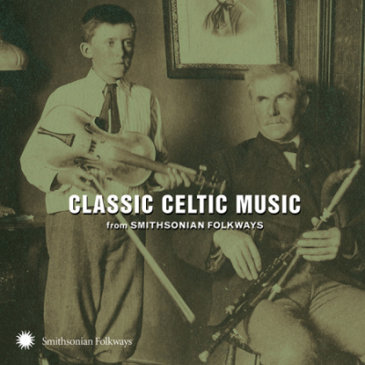VA - Classic Celtic Music from Smithsonian Folkways (2013) [CD-Rip]