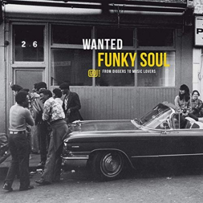 VA - Wanted Funky Soul From Diggers to Music Lovers (2020) Mp3