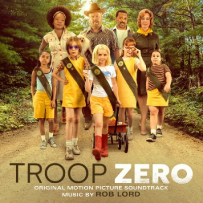 Rob Lord - Troop Zero (Original Motion Picture Soundtrack) (2020) [Hi-Res]