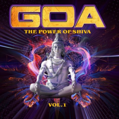 VA - Goa - The Power of Shiva Vol.1 (2020)