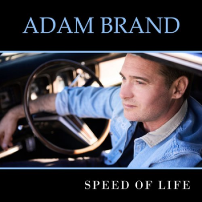 Adam Brand - Speed Of Life (2020) Mp3
