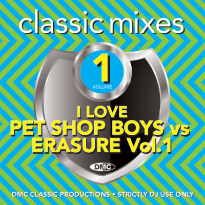 DMC Classic Mixes - I Love Pet Shop Boys Vs. Erasure (Classic Mixes) (Vol.1) (2020)