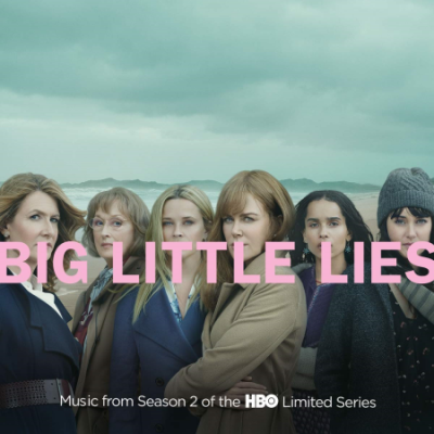VA - Big Little Lies (Music from Season 2 of the HBO Limited Series) (2019)