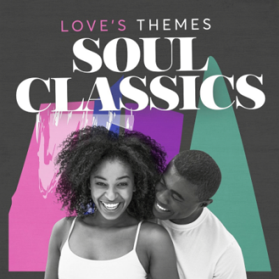 VA - Loves Themes: Soul Classics (2019)