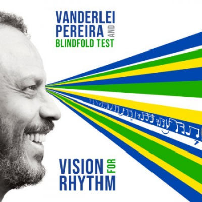 Vanderlei Pereira - Vision For Rhythm (2020)