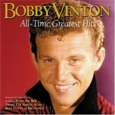 Bobby Vinton's - All-Time Greatest Hits (2003)