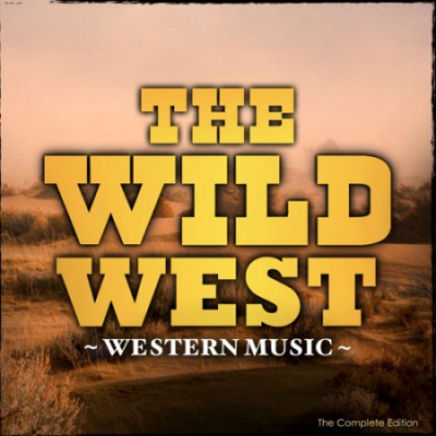 Various Artists - The Wild West: Western Music (2020) flac, mp3