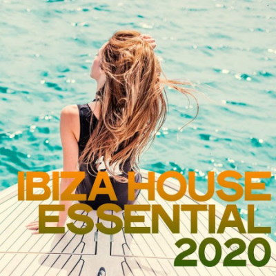 VA - Ibiza House Essential 2020 (The House Music And Urban Moombahton Ibiza 2020)