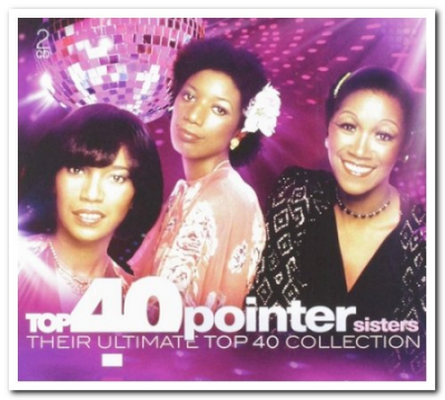 Pointer Sisters - Top 40: Their Ultimate Top 40 Collection (2019)