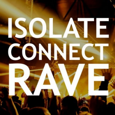 VA - Isolate Connect Rave (2020)