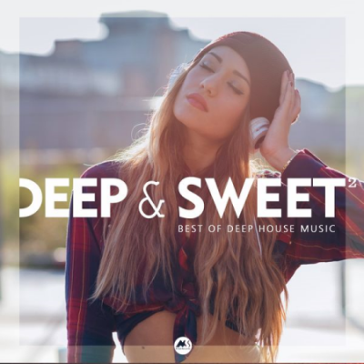 Various Artists - Deep &amp; Sweet Vol.2: Best of Deep House Music (2020)