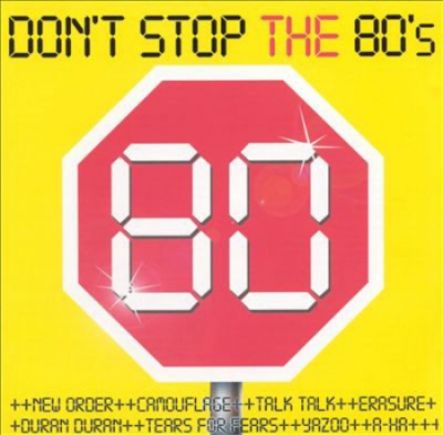 VA - Don't Stop the 80's (2001)