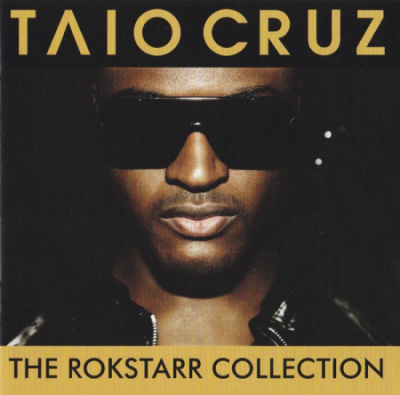 Taio Cruz - The Rokstarr Collection (2010)