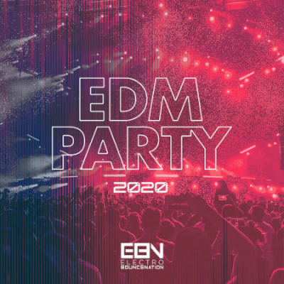 VA - EDM Party 2020 Electro Bounce Nation (2020)