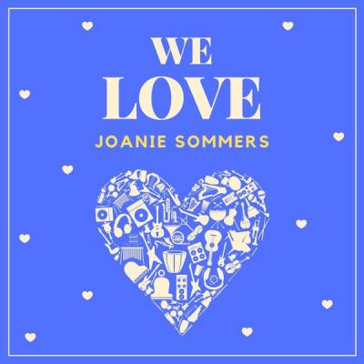 Joanie Sommers - We Love Joanie Sommers (2021)