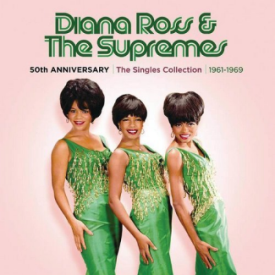 Diana Ross &amp; The Supremes - 50th Anniversary: The Singles Collection 1961-1969 (2018) mp3