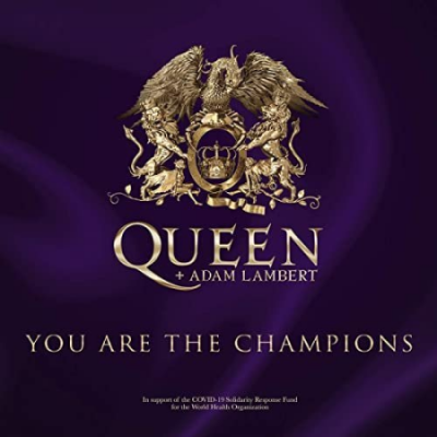 Queen &amp; Adam Lambert - You Are The Champions (Single) (2020)