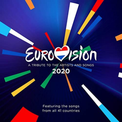 VA - Eurovision 2020 - A Tribute To The Artist And Songs - Featuring The Songs From All 41 Countries (2020)