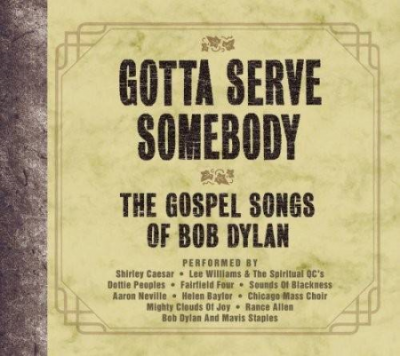 VA - Gotta Serve Somebody: The Gospel Songs Of Bob Dylan (2003)