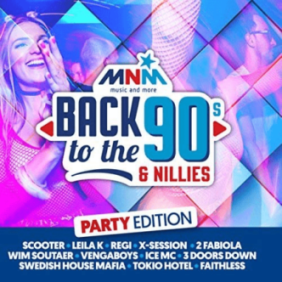 VA - MNM Back To The 90s &amp; Nillies 2018 Party Edition (2CD, 2018) MP3