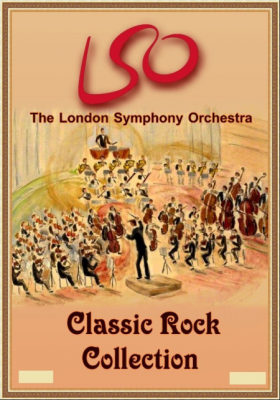 The London Symphony Orchestra - Classic Rock Collection (1972-2010), MP3 320 Kbps