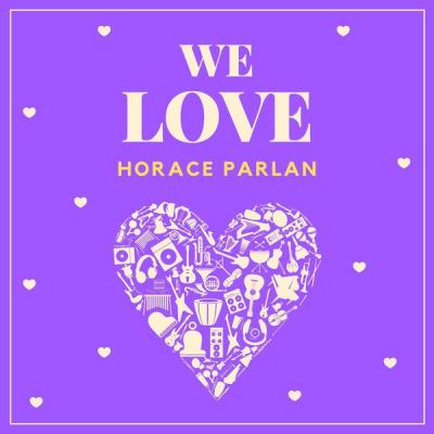 Horace Parlan - We Love Horace Parlan (2021)