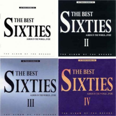 VA - The Best Sixties Album In The World...Ever! Vol. I - IV (1995 - 1998), MP3