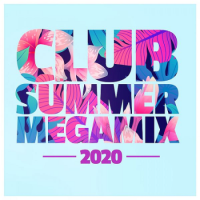 VA - Club Summer Megamix (2020)