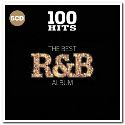 VA - 100 Hits - The Best R&amp;B Album [5CD Box Set] (2018)