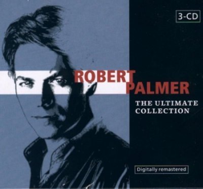 Robert Palmer - The Ultimate Collection [3CDs] (2003) MP3