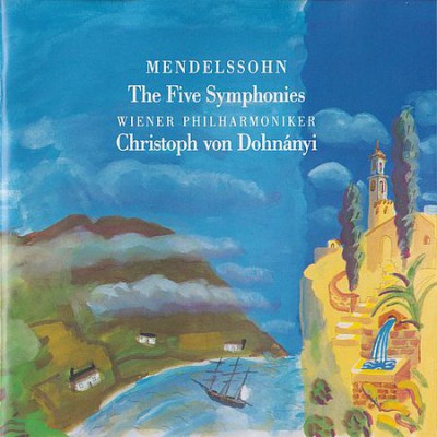 Christoph von Dohnányi - Mendelssohn: The Five Symphonies (1989)