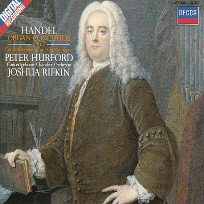 Peter Hurford - Handel: Organ Concertos Op. 7 (1987)