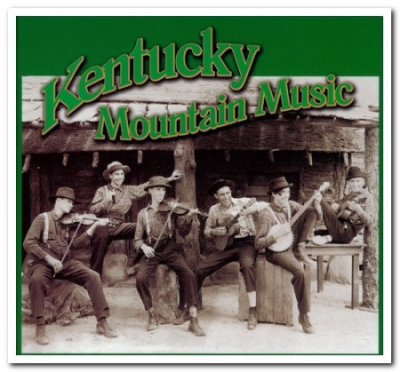 VA - Kentucky Mountain Music: Classic Recordings from the 1920s &amp; 1930s (2003)