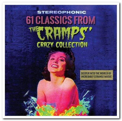 VA - 61 Classics From The Cramps' Crazy [2CD Set] (2016) flac