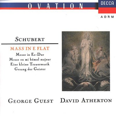 George Guest, David Atherton - Schubert: Mass In E Flat, D950 (1991)