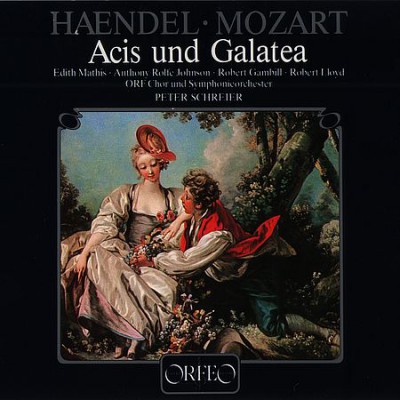 Peter Schreier - Handel: Acis Und Galatea (arr. Mozart) (1987)