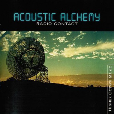 Acoustic Alchemy - Radio Contact (2003)