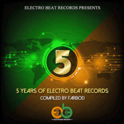 VA - 5 Years Of Electro Beat Records (2020)