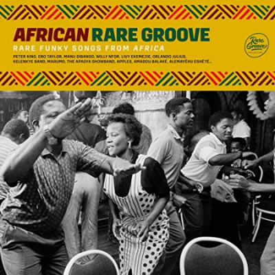 VA - African Rare Groove : Rare Funky Songs from Africa (2020) MP3
