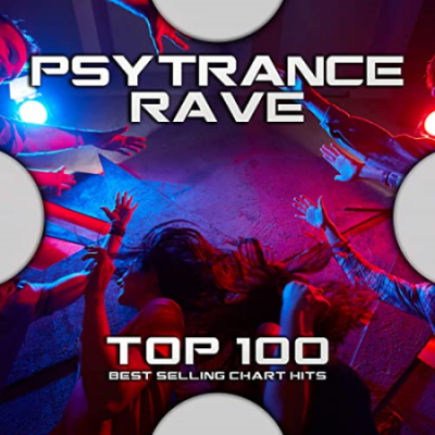 Psytrance Rave Top 100 Best Selling Chart Hits (2020)