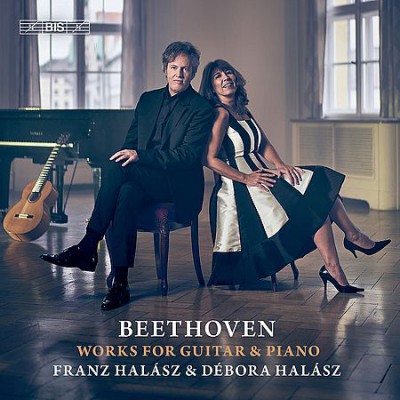 Franz Halasz, Debora Halasz - Beethoven: Works for Guitar &amp; Piano (2020)