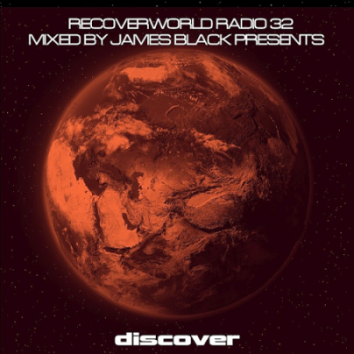 VA - Recoverworld Radio 032 (Mixed James Black) (2020)